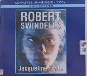 Jacqueline Hyde written by Robert Swindells performed by Kate Byers on Audio CD (Unabridged)